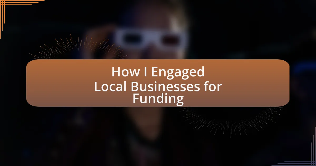 How I Engaged Local Businesses for Funding