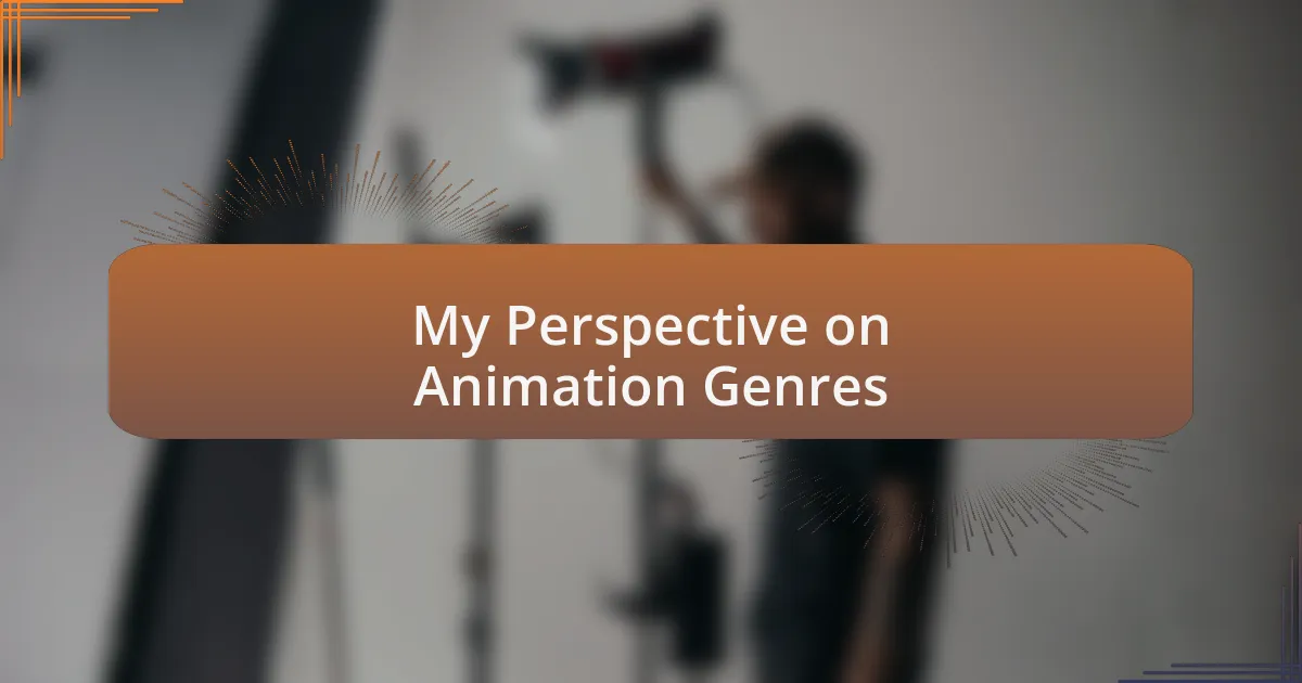 My Perspective on Animation Genres