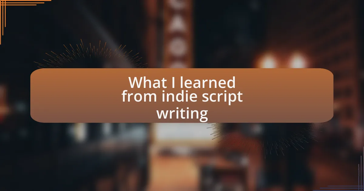 What I learned from indie script writing
